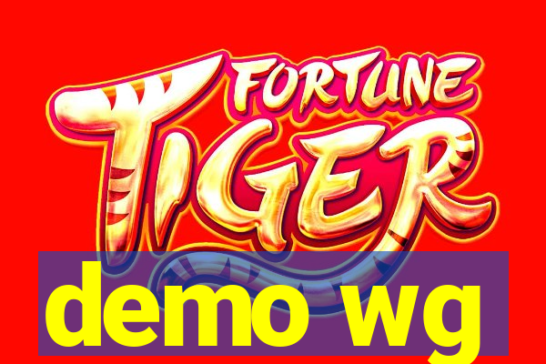 demo wg