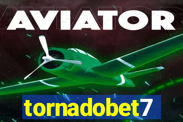 tornadobet7