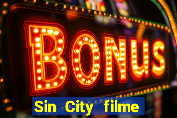 Sin City filme completo dublado download