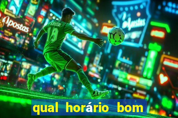 qual horário bom para jogar fortune tiger