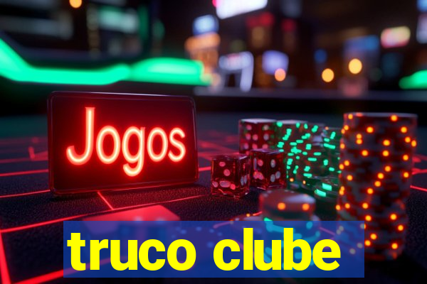 truco clube