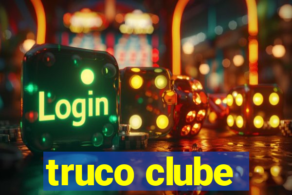 truco clube