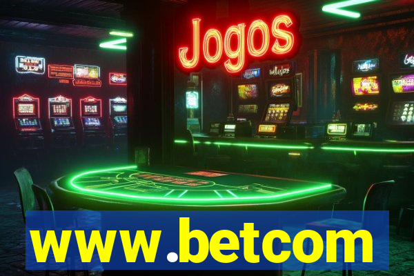 www.betcom