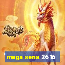 mega sena 2616