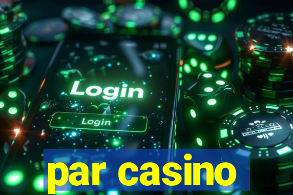 par casino