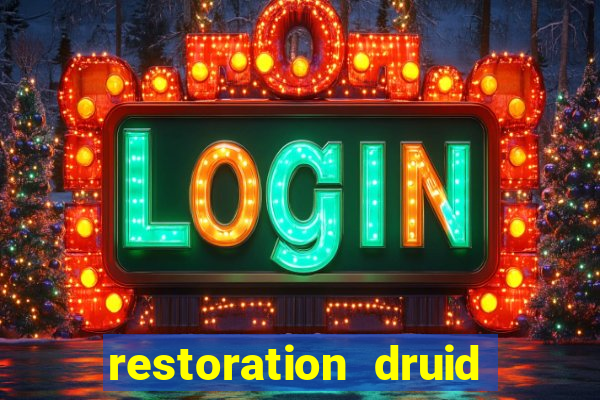 restoration druid best in slot