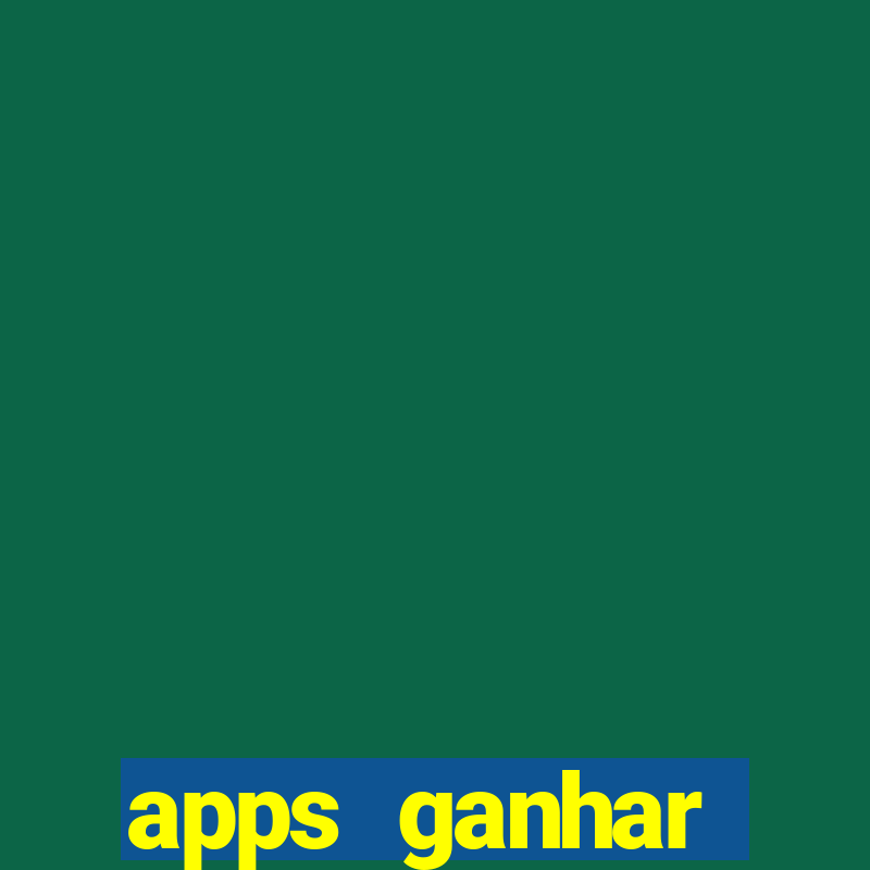 apps ganhar dinheiro jogando