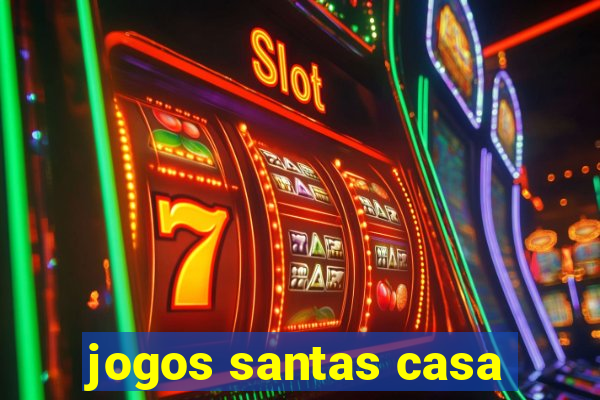 jogos santas casa