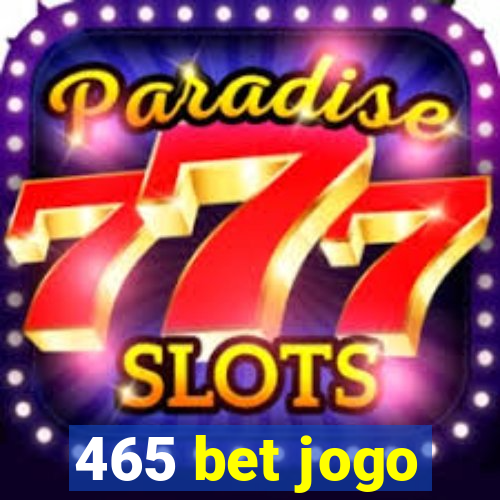 465 bet jogo