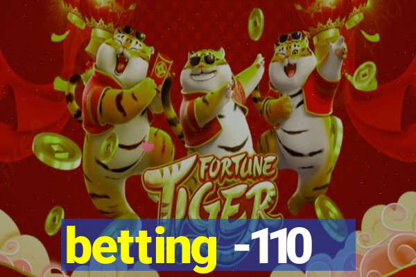 betting -110