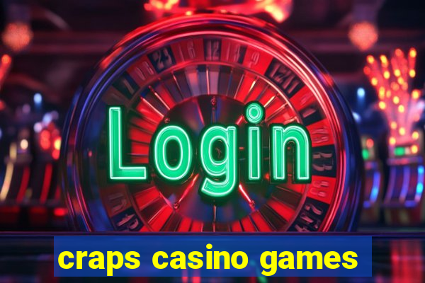 craps casino games