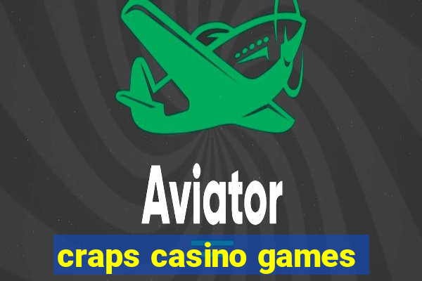 craps casino games