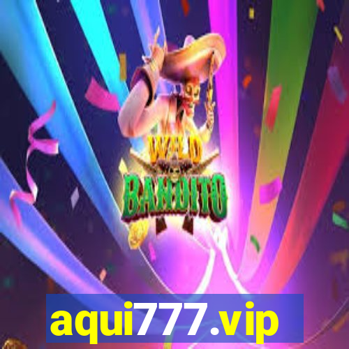 aqui777.vip