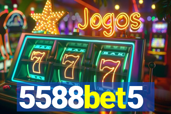 5588bet5