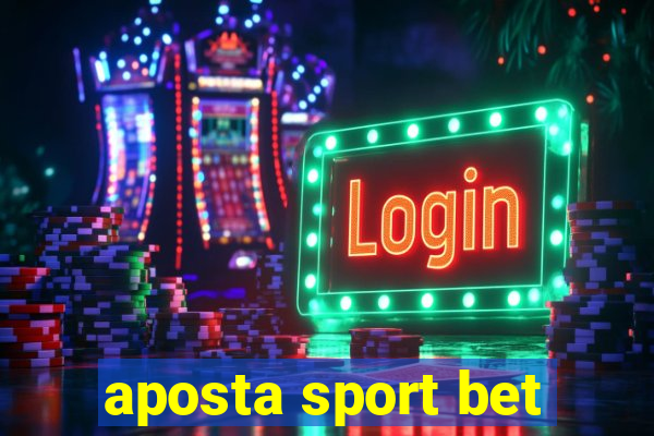 aposta sport bet