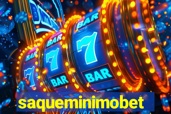 saqueminimobet