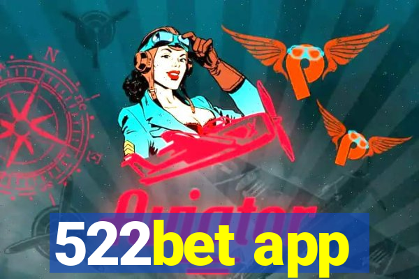 522bet app