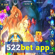 522bet app