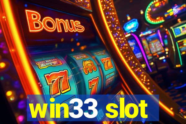 win33 slot