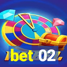 bet 02