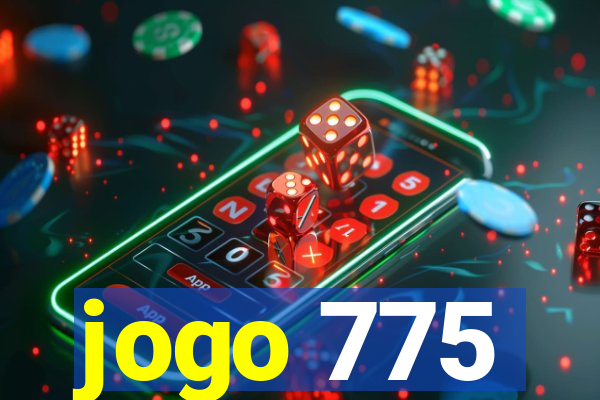 jogo 775