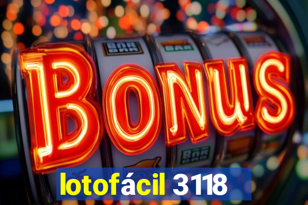 lotofácil 3118