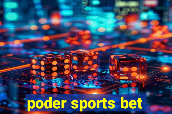 poder sports bet