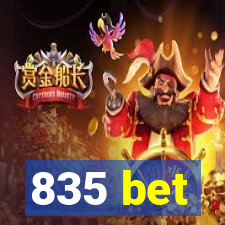 835 bet