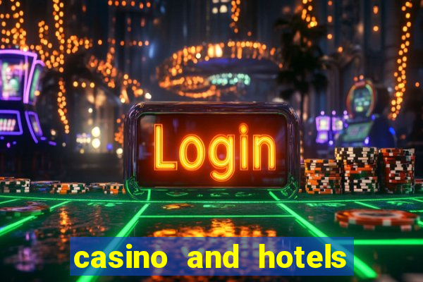 casino and hotels in las vegas