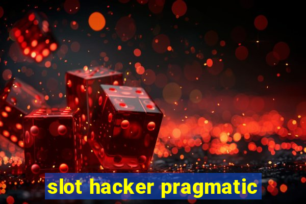 slot hacker pragmatic