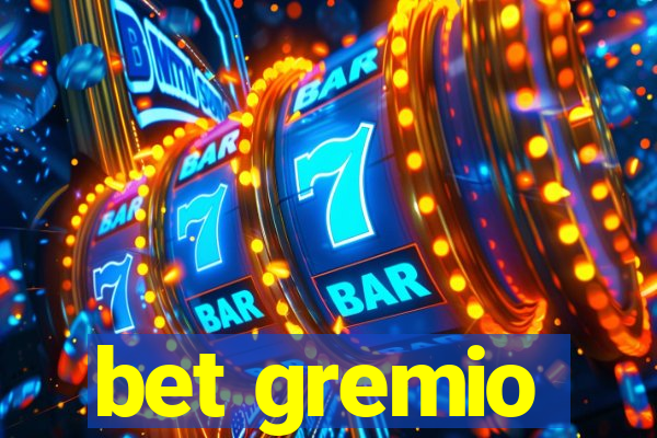 bet gremio