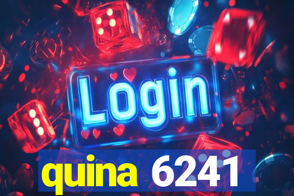 quina 6241