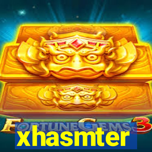 xhasmter