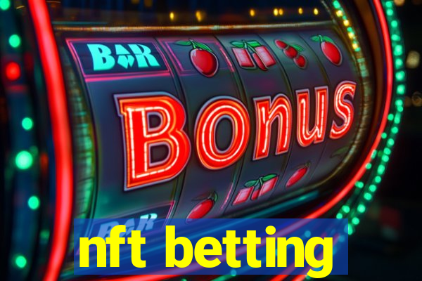 nft betting