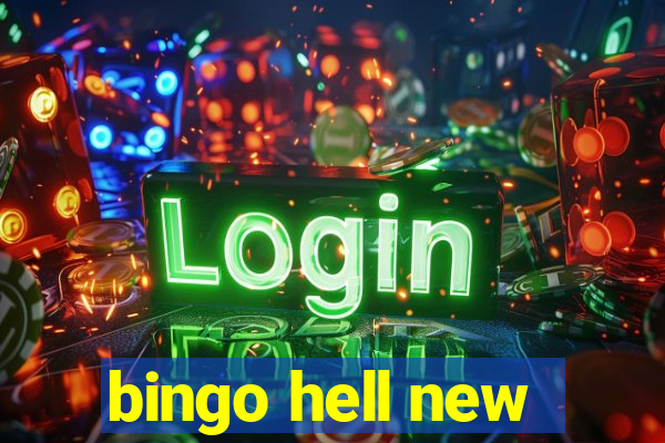 bingo hell new