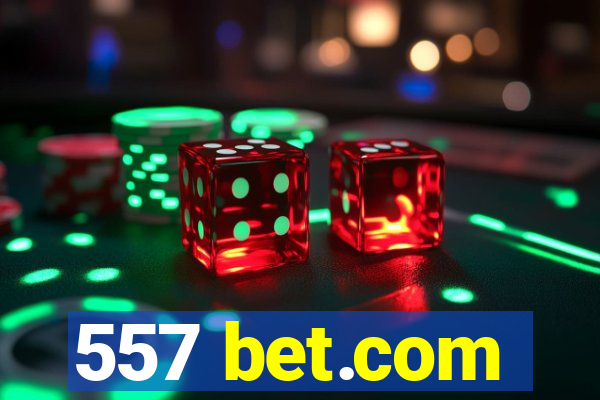 557 bet.com