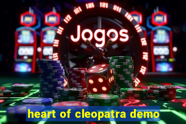 heart of cleopatra demo