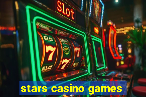 stars casino games