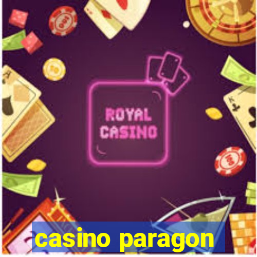 casino paragon