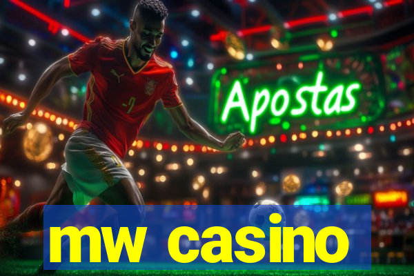 mw casino