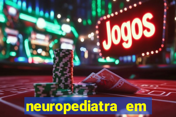 neuropediatra em juazeiro bahia