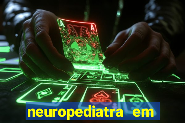 neuropediatra em juazeiro bahia