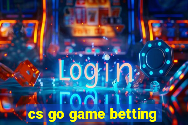 cs go game betting