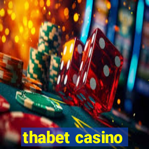 thabet casino