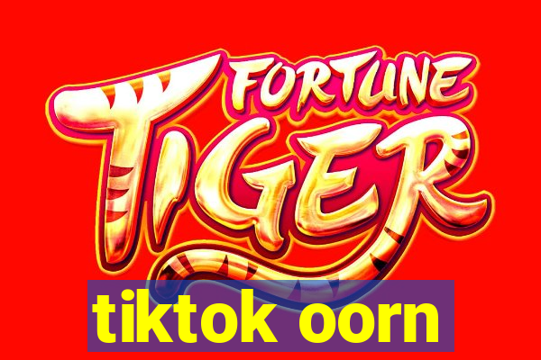 tiktok oorn