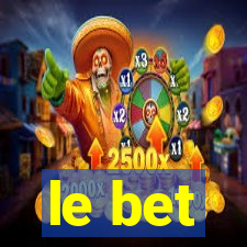 le bet