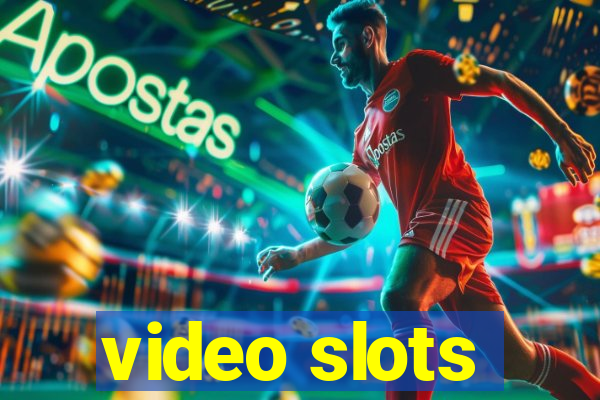 video slots