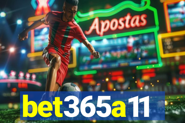 bet365a11