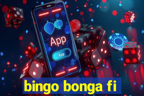 bingo bonga fi