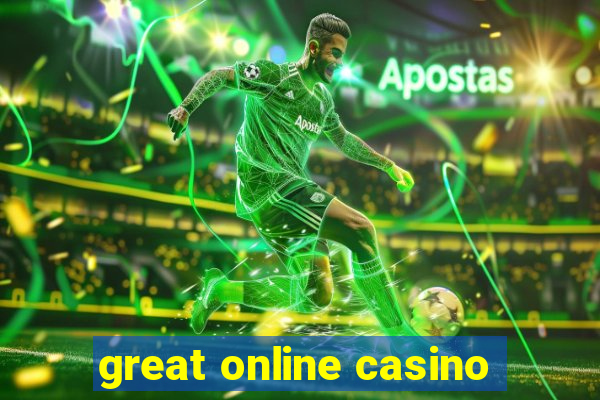 great online casino